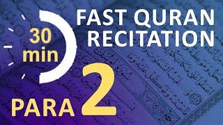 Para 2 Fast & Beautiful Recitation of Quran Tilawat One Para in  30 Mins.