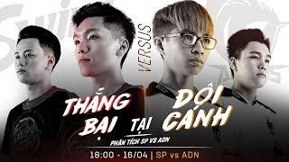 PHÂN TÍCH SP vs ADN Thắng Bại Tại Đôi Cánh - Garena Liên Quân Mobile