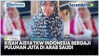 Jadi ART TKW Asal Indonesia di Arab Saudi Raup Rp 20 Juta Per Bulan