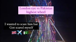 I made my british husband sit in Pakistan biggest wheel it gone wrong -glowcity -livelyiqra