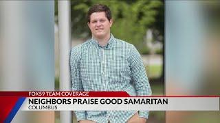 Neighbors praise Good Samaritan