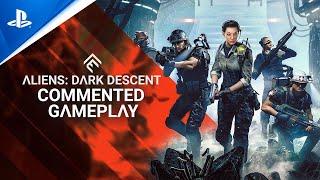 Aliens Dark Descent - Commented Gameplay Trailer  PS5 & PS4 Games