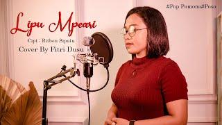 Lipu Mpeari Cover By Fitri.D#Cipt.Ritben Sipatu