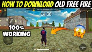 HOW TO DOWNLOAD OLD FREE FIRE  OLD FREE FIRE DOWNLOAD  OLD FREE FIRE KAISE DOWNLOAD KAREN