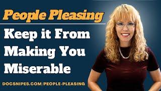 People Pleasing Keep It From Making You Miserable