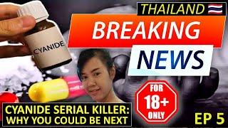 THAILANDS Cyanide Serial Killer  THIS GIRL IS POISON  A Simple Guide To A Disturbing Case