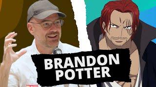 Voice of Shanks Brandon Potter on Creating Iconic Roles