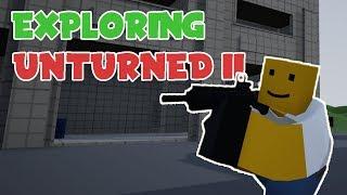 EXPLORING UNTURNED II PRIVATE BETA GAMEPLAY