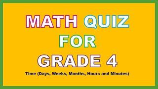 Math Quiz - Can you pass 4th grade math quiz? Part 4 Tricky Math Quiz based on Time Concept