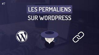 Comment bien paramétrer les permaliens dun site WordPress ?