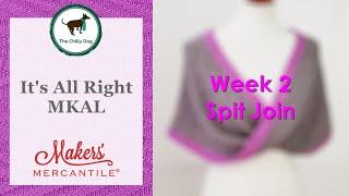 Its All Right MKAL Week 2 Spit Join