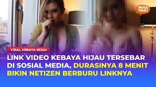 LINK VIDEO SYUR KEBAYA HIJAU TERSEBAR NETIZEN BERBURU LINKNYA