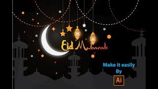 How to make Eid Mubarak card in illustrator   Eid Mubarak poster  ramadan card  Graphic Design.
