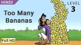 Too Many Bananas  Learn Hindi with subtitles - Story for Children BookBox com