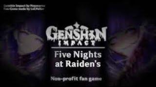 Genshin Impact Five Nights at Raidens NSAR 2.0  Night 1-6 & Extras