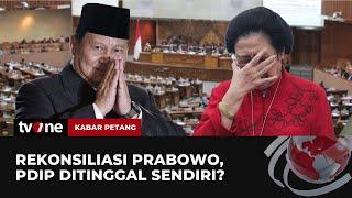 Rekonsiliasi Prabowo PDIP Ditinggal Sendiri?  Kabar Petang tvOne