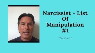 Narcissist Top 20 List Of Manipulation #1