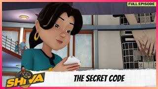 Shiva  शिवा  Full Episode  The Secret Code