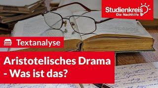 Aristotelisches Drama - Was ist das?  Deutsch verstehen mit dem Studienkreis