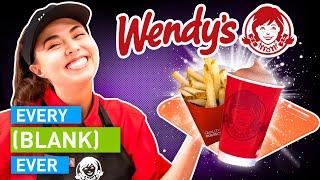 Every Wendys Ever