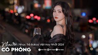 Nhạc Trẻ Ballad Việt Hay Nhất 2024  Lk Nhạc Trẻ Mới Gây Nghiện  Nhạc Việt Hot Nhất Hiện Nay