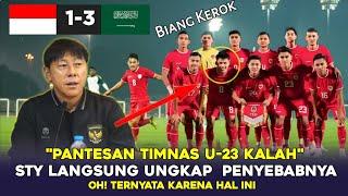 TERBONGKAR PANTESAN TIMNAS U23 KALAH AKHIRNYA STY JUJUR UNGKAP PENYEBABNYA