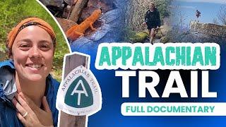 Thru Hiking Entire Appalachian Trail in 120 Days Full documentary