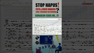 KOMPUTER - Trik Hapus Foto dan Video Pribadi Yang Benar