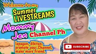 mommy jen channel ph is live BLESSED MONDAY GUYS TARA LAPAGAN DIKITAN AYUDAN