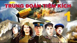 Trung đoàn Tiêm kích - Tập 1  Phim về Không quân Xô Viết Thế chiến II. Star Media 2013