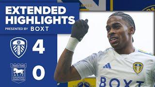 Extended highlights  Leeds United 4-0 Ipswich Town  EFL Championship