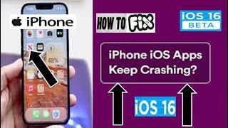 How To Fix Apps Keep crashing On iPhone After iOS 16 or beta update