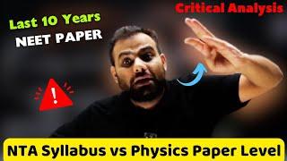 Last 10 yrs NEET Analysis ️ NTA Syllabus vs Physics Paper Level  Complete Approach by MR Sir #neet