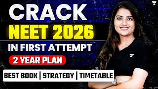 Crack NEET 2026 in First Attempt  2 Year Roadmap  Seep Pahuja