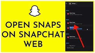 How To Open Snaps On Snapchat Web 2024