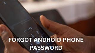 I Forgot My Password Lock on My Android Phone Here’s How to Unlock Forgotten Android Phone Password