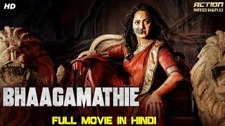 BHAAGAMATHIE Blockbuster Hindi Dubbed Movie  Anushka Shetty Unni Mukundan  Horror Movies In Hindi