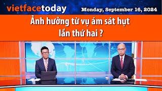 Vietface Today  Ảnh hưởng từ vụ ám sát hụt lần thứ hai ?  091624