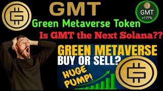 GMT COIN HUGE PRICE PUMPGMT Price PredictionGreen Metaverse TokenIs this the Next Solana?#gmt