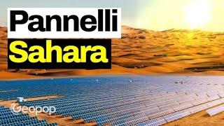 Ecco perché è assurdo tappezzare il Sahara di pannelli solari