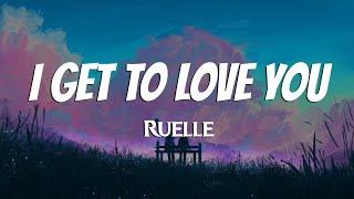 Ruelle - I Get To Love You Lyrics