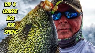 TOP 5 CRAPPIE JIGS FOR SPRING- Full length episode