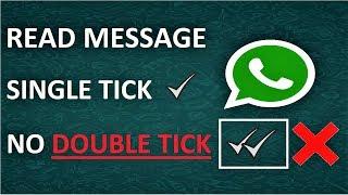 how to read whatsapp message with single tick NO DOUBLE TICK 100% WORKING Trick
