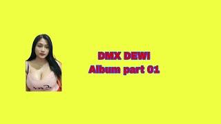 Dmx Dewi Album part 01
