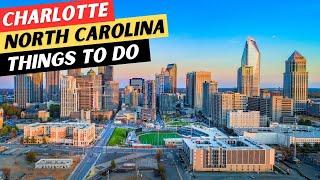 The 25 BEST Things To Do In Charlotte NC & 3 Things To AVOID