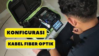 Cara Konfigurasi Kabel Fiber Optik