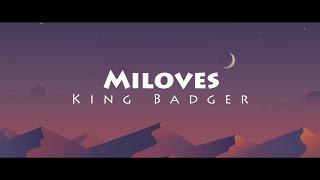 Miloves OTW Sayo - King Badger - Lyrics  LYRAE