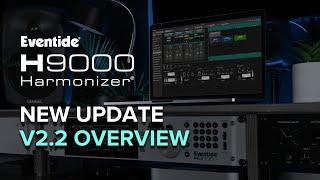 Explore the H9000 v2.2 Update New Vocal Effects and Enhanced Audio Capabilities