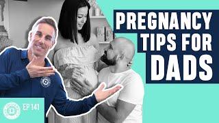 Pregnancy Tips for Dads – Advice for Expecting Fathers  Dad University