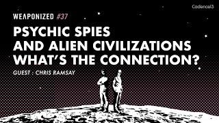 Psychic Spies & Alien Civilizations - What’s The Connection?  WEAPONIZED  EP #37